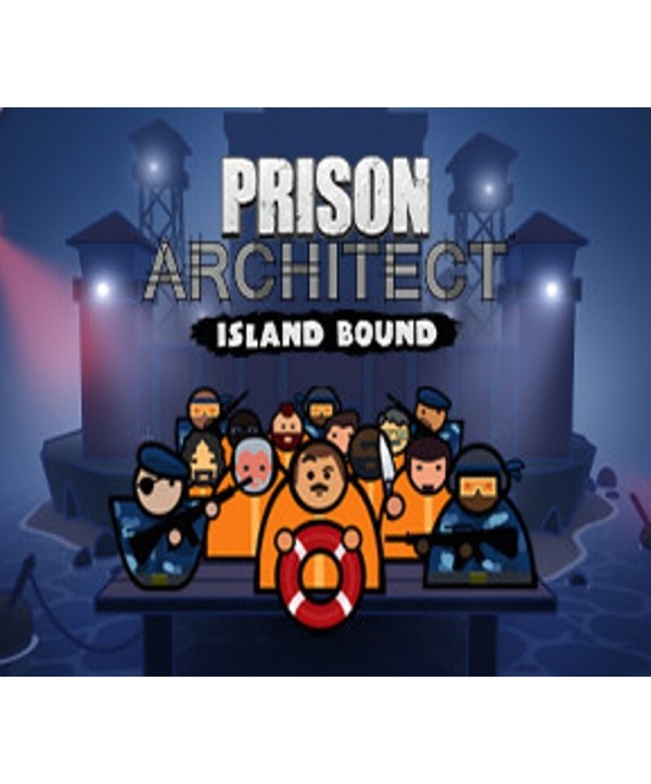 Prison Architect - Island Bound DLC Steam Key EUROPE